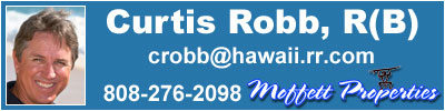Curtis Robb, R(B) Moffett Properties, Maui, Hawaii, Kaanapali & Lahaina Expert